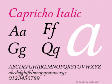 Capricho Italic Version 1.001;hotconv 1.0.109;makeotfexe 2.5.65596图片样张