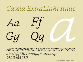 Cassia-ExtraLightItalic Version 0.00图片样张