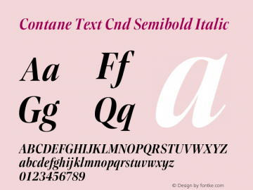 Contane Text Cnd Semibold Italic Version 1.000;hotconv 1.0.109;makeotfexe 2.5.65596图片样张