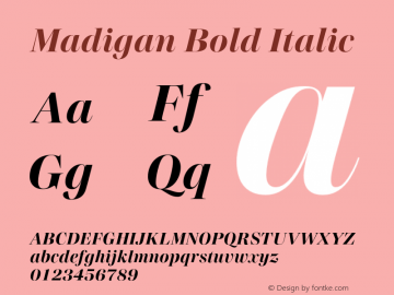 Madigan Bold Italic Version 1.001;hotconv 1.0.109;makeotfexe 2.5.65596图片样张