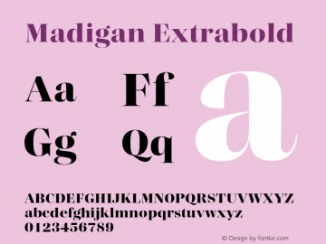 Madigan Extrabold Version 1.000;hotconv 1.0.109;makeotfexe 2.5.65596图片样张