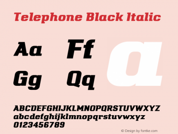 Telephone Black Italic Telephone Black Italic version 1.0 by Keith Bates   •   © 2022   www.k-type.com图片样张