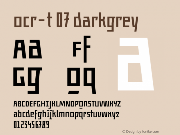 ocr-t 07 darkgrey Version 1.000;PS 001.000;hotconv 1.0.70;makeotf.lib2.5.58329图片样张