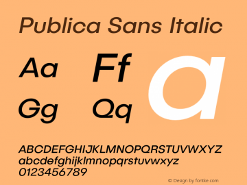 Publica Sans Italic Version 1.000;PS 001.000;hotconv 1.0.88;makeotf.lib2.5.64775图片样张