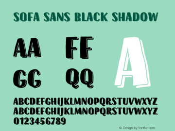 Sofa Sans Black Shadow Version 1.060;PS 001.060;hotconv 1.0.88;makeotf.lib2.5.64775图片样张