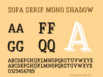 Sofa Serif Mono Shadow Version 1.027;PS 001.027;hotconv 1.0.88;makeotf.lib2.5.64775图片样张