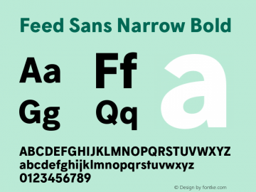 Feed Sans Narrow Bold Version 1.003;hotconv 1.0.109;makeotfexe 2.5.65596图片样张