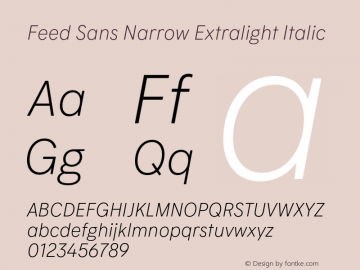 Feed Sans Narrow Extralight Italic Version 1.003;hotconv 1.0.109;makeotfexe 2.5.65596图片样张