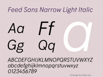 Feed Sans Narrow Light Italic Version 1.003;hotconv 1.0.109;makeotfexe 2.5.65596图片样张