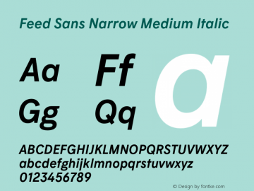 Feed Sans Narrow Medium Italic Version 1.003;hotconv 1.0.109;makeotfexe 2.5.65596图片样张