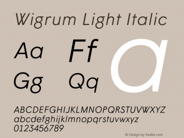Wigrum Light Italic Version 2.001;PS 2.1;hotconv 1.0.88;makeotf.lib2.5.647800图片样张