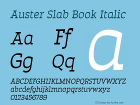 Auster Slab Book Italic Version 1.000;hotconv 1.0.109;makeotfexe 2.5.65596图片样张