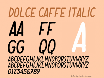 Dolce Caffe Italic Bold Version 2.002;PS 002.002;hotconv 1.0.88;makeotf.lib2.5.64775图片样张