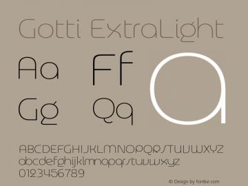 Gotti ExtraLight Version 2.011;Glyphs 3.2 (3213)图片样张