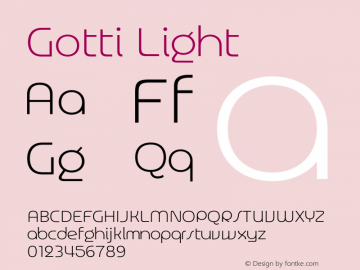 Gotti Light Version 2.011;Glyphs 3.2 (3213)图片样张