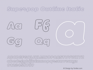 Superpop Outline Italic Version 1.000;Glyphs 3.1.1 (3148)图片样张