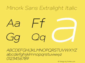 Minork Sans Extralight Italic Version 1.000图片样张