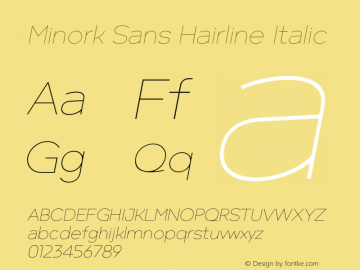Minork Sans Hairline Italic Version 1.000图片样张