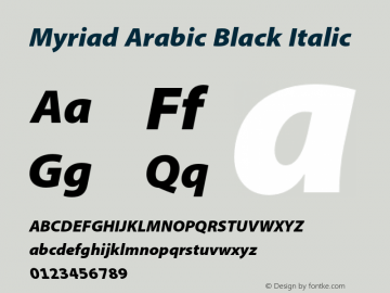 Myriad Arabic Black Italic Version 1.032;PS 1.000;hotconv 1.0.70;makeotf.lib2.5.5900图片样张