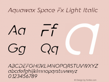 Aquawax Space Fx Light Italic Version 2.002图片样张