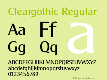 Cleargothic Regular Altsys Fontographer 3.5  06.11.1994 Font Sample