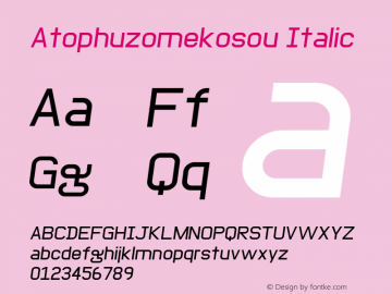 Atophuzomekosou Italic Version 1.005图片样张