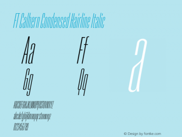 FT Calhern Condensed Hairline Italic Version 1.001;Glyphs 3.1.2 (3151)图片样张
