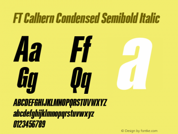 FT Calhern Condensed Semibold Italic Version 1.001;Glyphs 3.1.2 (3151)图片样张