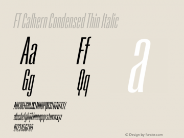 FT Calhern Condensed Thin Italic Version 1.001;Glyphs 3.1.2 (3151)图片样张