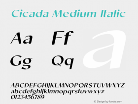 Cicada-MediumItalic Version 1.000;hotconv 1.0.109;makeotfexe 2.5.65596图片样张