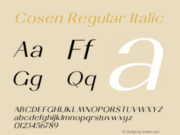 Cosen-RegularItalic Version 1.000;hotconv 1.0.109;makeotfexe 2.5.65596图片样张