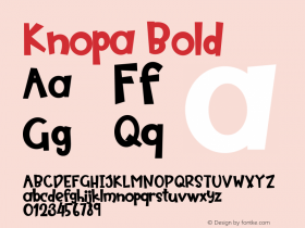 Knopa Bold Version 1.000;PS 001.000;hotconv 1.0.88;makeotf.lib2.5.64775图片样张