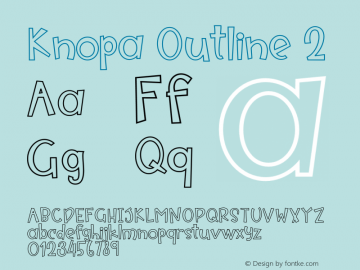 Knopa Outline 2 Version 1.000;PS 001.000;hotconv 1.0.88;makeotf.lib2.5.64775图片样张