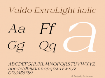 Valdo-ExtraLightItalic Version 1.000;hotconv 1.0.109;makeotfexe 2.5.65596图片样张