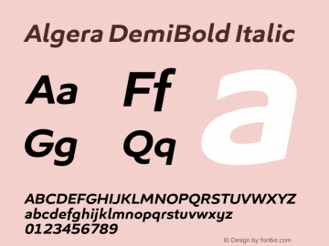 Algera DemiBold Italic Version 1.000;hotconv 1.0.109;makeotfexe 2.5.65596图片样张