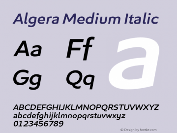 Algera Medium Italic Version 1.000;hotconv 1.0.109;makeotfexe 2.5.65596图片样张