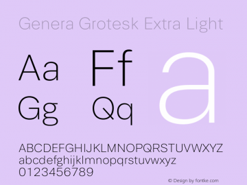 Genera Grotesk Extra Light Version 1.000;October 17, 2022;FontCreator 14.0.0.2883 64-bit图片样张