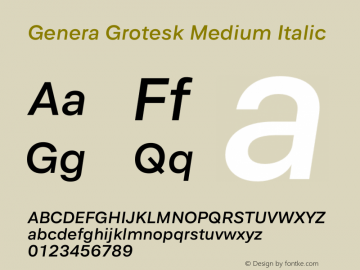 Genera Grotesk Medium Italic Version 1.000;October 17, 2022;FontCreator 14.0.0.2883 64-bit图片样张