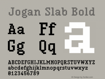 Jogan Slab Bold Version 1.000;June 16, 2022;FontCreator 14.0.0.2843 64-bit图片样张