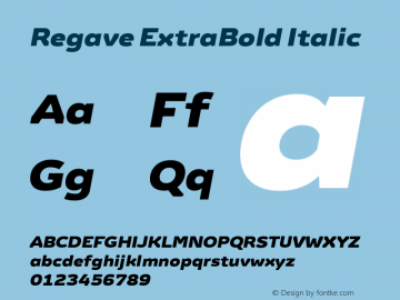 Regave ExtraBold Italic Version 1.000;hotconv 1.0.109;makeotfexe 2.5.65596图片样张