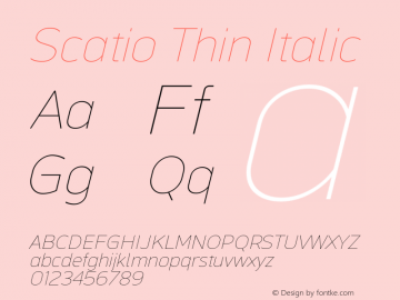 Scatio Thin Italic Version 1.000图片样张