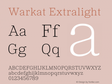 Warkat Extralight Version 1.000;September 2, 2022;FontCreator 14.0.0.2872 64-bit图片样张