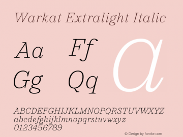 Warkat Extralight Italic Version 1.000;September 2, 2022;FontCreator 14.0.0.2872 64-bit图片样张