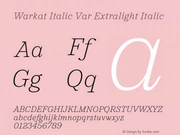 Warkat Italic Var Version 1.000;September 2, 2022;FontCreator 14.0.0.2872 64-bit图片样张