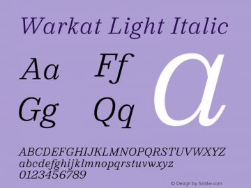 Warkat Light Italic Version 1.000;September 2, 2022;FontCreator 14.0.0.2872 64-bit图片样张