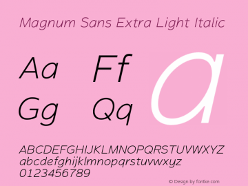 MagnumSans-ExtraLightItalic Version 1.000图片样张