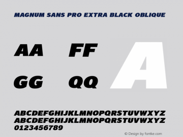 MagnumSansPro-ExtraBlackOblique Version 1.000图片样张