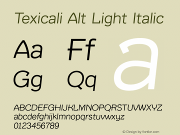 Texicali Alt Light Italic Version 1.000图片样张