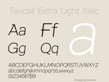 Texicali Extra Light Italic Version 1.000图片样张