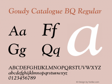 Goudy Catalogue BQ Regular 001.000 Font Sample